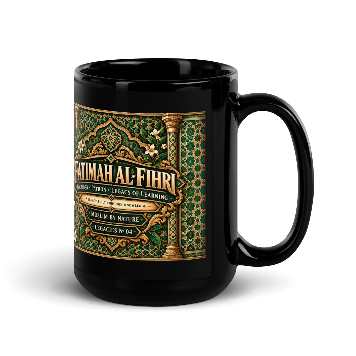 Muslim By Nature™ LEGACIES №04 Fatimah al-Fihri 15oz black glossy mug, emerald and gold design – handle on right
